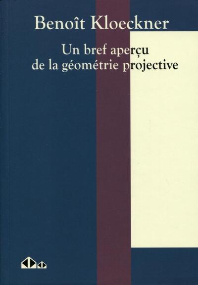 Picture of Un bref aperçu de la géométrie projective