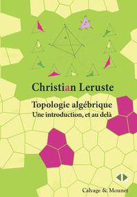 Picture of Topologie algébrique. Une introduction, et au delà.
