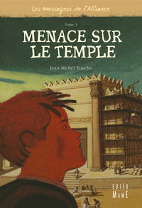 Image de 3 - Menace sur le Temple