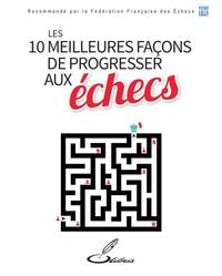 Picture of Les 10 meilleures façons de progresser aux échecs