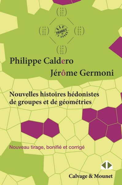 Picture of Nouvelles histoires hédonistes de groupes et de géométries - Tome 1
