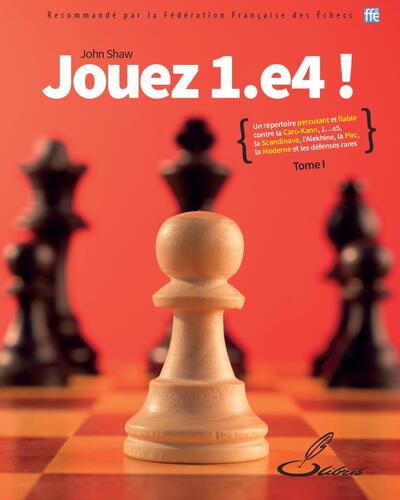 Picture of Jouez 1.e4 ! tome I