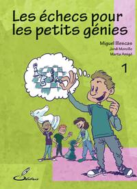 Picture of Les échecs pour les petits génies - Tome 1