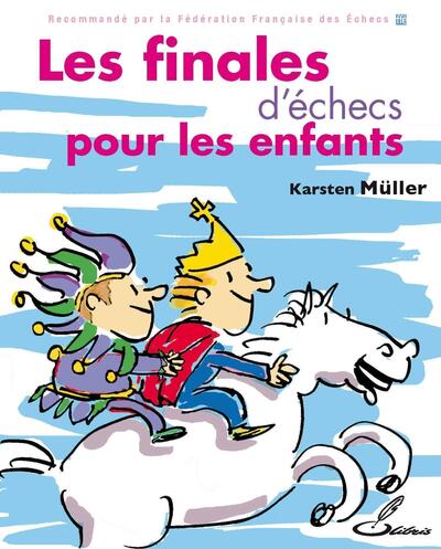 Picture of Les finales d'échecs pour les enfants