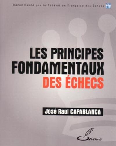 Picture of Les principes fondamentaux des échecs