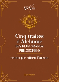 Picture of Cinq traités d'alchimie des plus grands philosophes