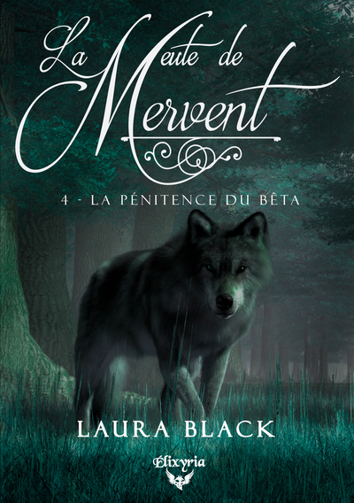 Picture of LA MEUTE DE MERVENT - 4 - LA PENITENCE DU BETA