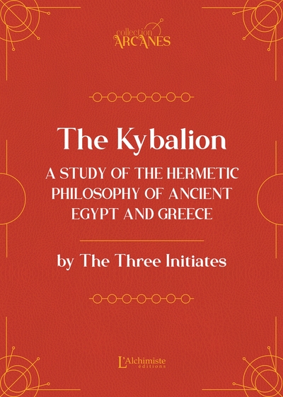 Image de The Kybalion - A study of the Hermetic Philosophy of Ancient Egypt And Greece