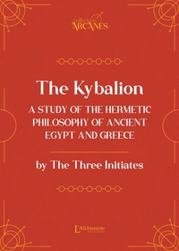 Image de The Kybalion - A study of the Hermetic Philosophy of Ancient Egypt And Greece