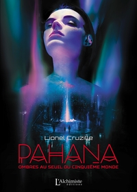 Picture of Pahana - Ombres au seuil du cinquième monde