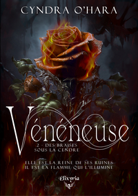 Image de VENENEUSE - 2 - DES BRAISES SOUS LA CENDRE