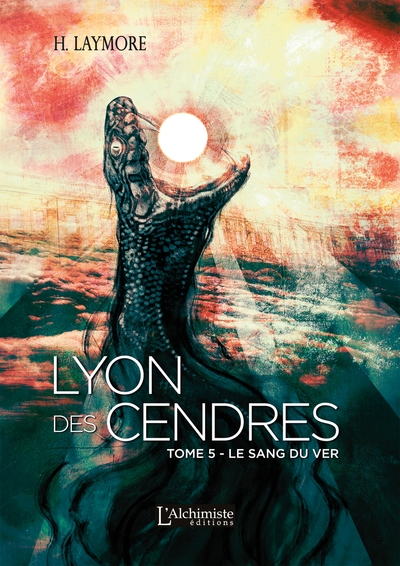 Image de Lyon des Cendres - Tome 5 : Le Sang du Ver