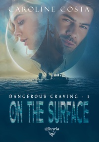 Picture of Dangerous craving - 1 - On the surface