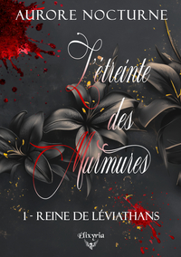 Picture of L'ETREINTE DES MURMURES - 1 - REINE DE LEVIATHANS