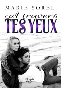 Picture of À travers tes yeux