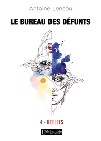 Picture of Le bureau des Défunts - 4 : Reflets