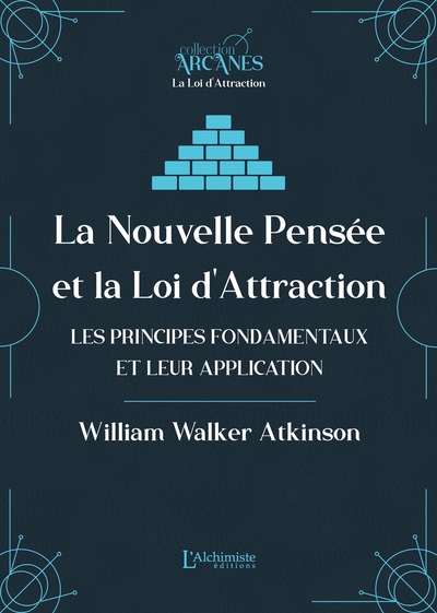 Image de La nouvelle pensée et la loi d'attraction - Les principes fondamentaux et leur application