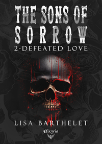 Image de THE SONS OF SORROW - 2 - DEFEATED LOVE