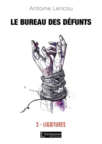 Image de Le bureau des Défunts - 3 : Ligatures