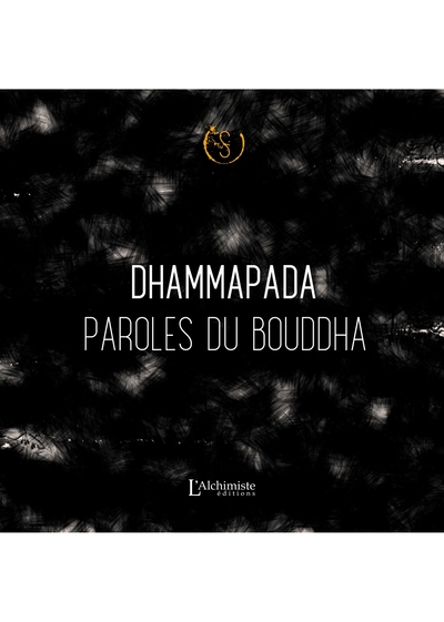 Picture of Le Dhammapada - Paroles du Bouddha (nouvelle traduction)