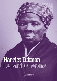Picture of Harriet Tubman - La moïse noire