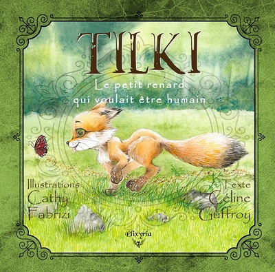 Image de Tilki - Le petit renard qui voulait être humain