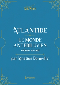 Image de Atlantide : Le monde antédiluvien - Volume II (Nouvelle traduction - Texte intégral illustré)