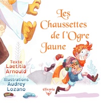 Image de Les chaussettes de l'ogre jaune