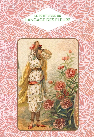 Picture of LE PETIT LIVRE DU LANGAGE DES FLEURS