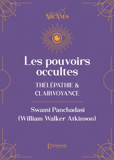 Image de Les pouvoirs occultes - Télépathie et clairvoyance (Nouvelle traduction - texte intégral)