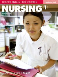 Image de Oxford English for Careers Nursing Level 1; Student's book