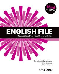 Image de English File 3rd Edition Intermediate Plus; Workbook with Key