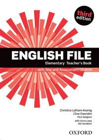 Image de English File 3rd Edition Elementary; Teacher's Book with Test and Assessment CD-Rom