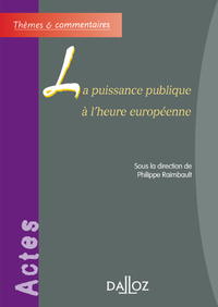 Picture of La puissance publique à l'heure européenne