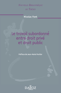 Picture of Le travail subordonné entre droit privé et droit public - Volume 85