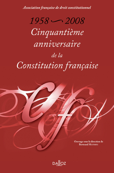 Picture of 1958-2008 : Cinquantième anniversaire de la Constitution française