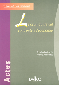 Picture of Le droit du travail confronté à l'économie