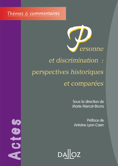 Picture of Personne et discrimination : perspectives historiques et comparées
