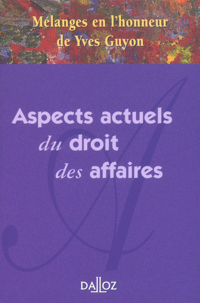 Image de Mélanges en l'honneur de Yves Guyon - Aspects actuels du droit des affaires