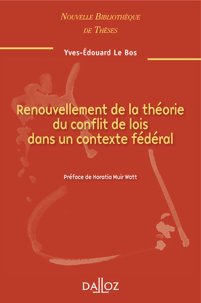 Picture of Renouvellement de la théorie du conflit de lois dans un contexte fédéral - Volume 95