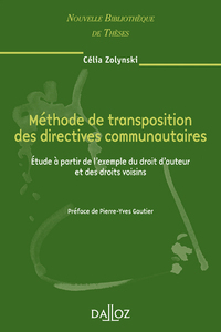 Image de Méthode de transposition des directives communautaires - Volume 70 Étude à partir de l'exemple du droit d'auteur et des droits voisi