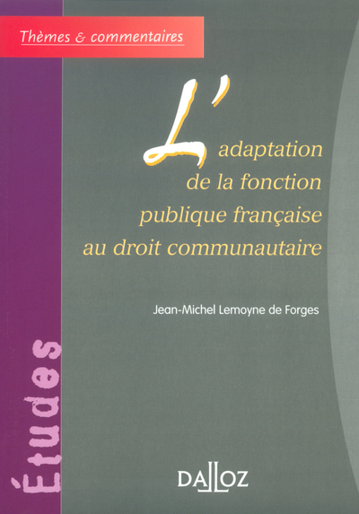 Image de L'adaptation de la fonction publique française au droit communautaire