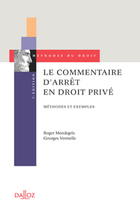 Picture of Le commentaire d'arrêt en droit privé. 7e éd. - Méthodes et exemples