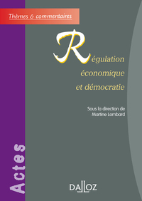 Image de Régulation économique et démocratie