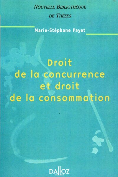 Image de Droit de la concurrence et droit de la consommation - Tome 7