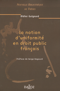 Picture of La notion d'uniformité en droit public français - Tome 35