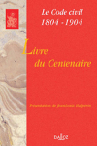 Picture of Livre du centenaire - Le Code civil 1804-1904