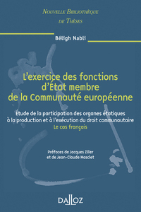 Image de L'exercice des fontions d'État membre de la Communauté européenne - Volume 63 Étude de la participation des organes étatiques à la p