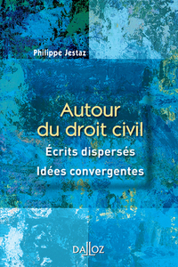 Picture of Autour du droit civil - Écrits dispersés, idées convergentes