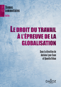 Picture of Le droit du travail à l'épreuve de la globalisation